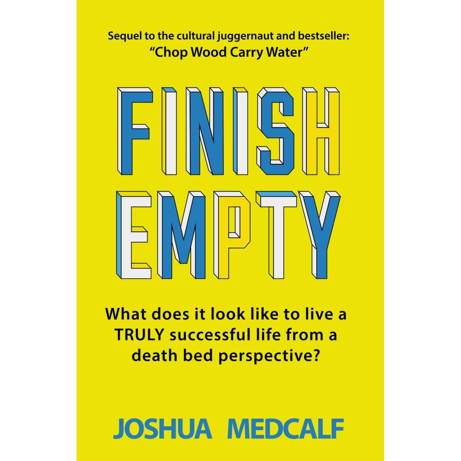 Finish Empty Paperback by Joshua Medcalf UKN1668