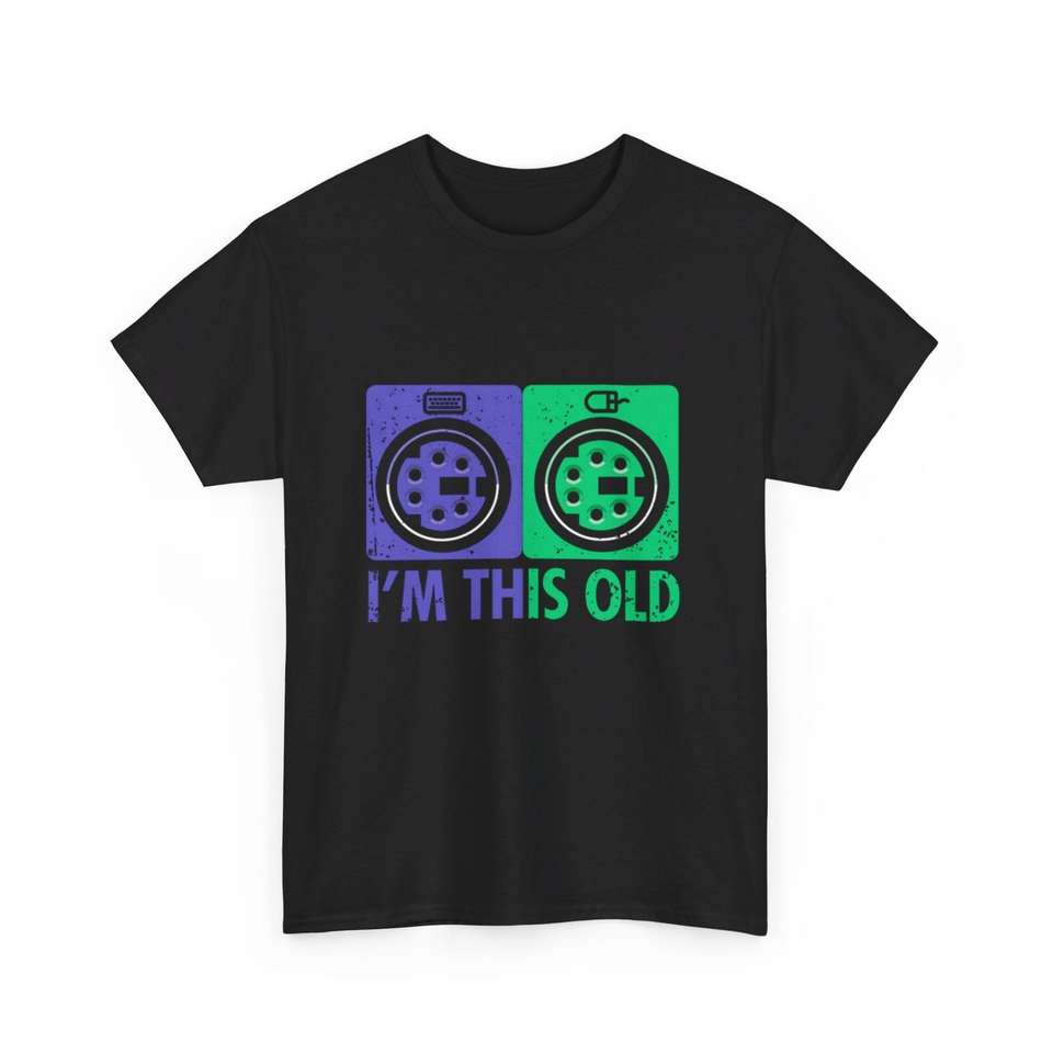 I’M This Old T-Shirt - Keyboard And Mouse Shirt - I´M This Old Tee - PC Gamer