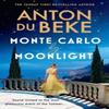 Monte Carlo by Moonlight by Anton Du Beke Paperback Book 9781398710214
