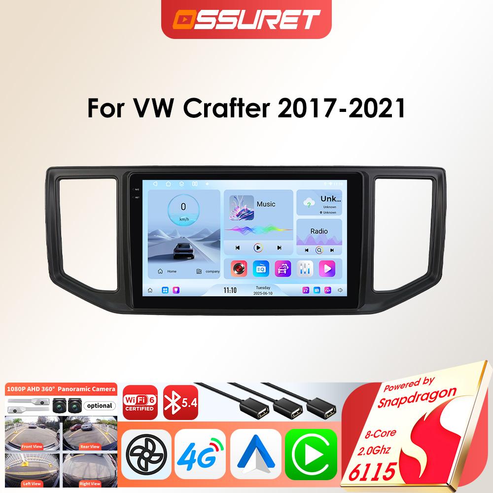 OSSURET Snapdragon 6115 Android Car Radio Player Intelligent Screen for VW Volkswagen Crafter 2017-2021 Carplay Auto 2DIN Car Multimedia Autoradio