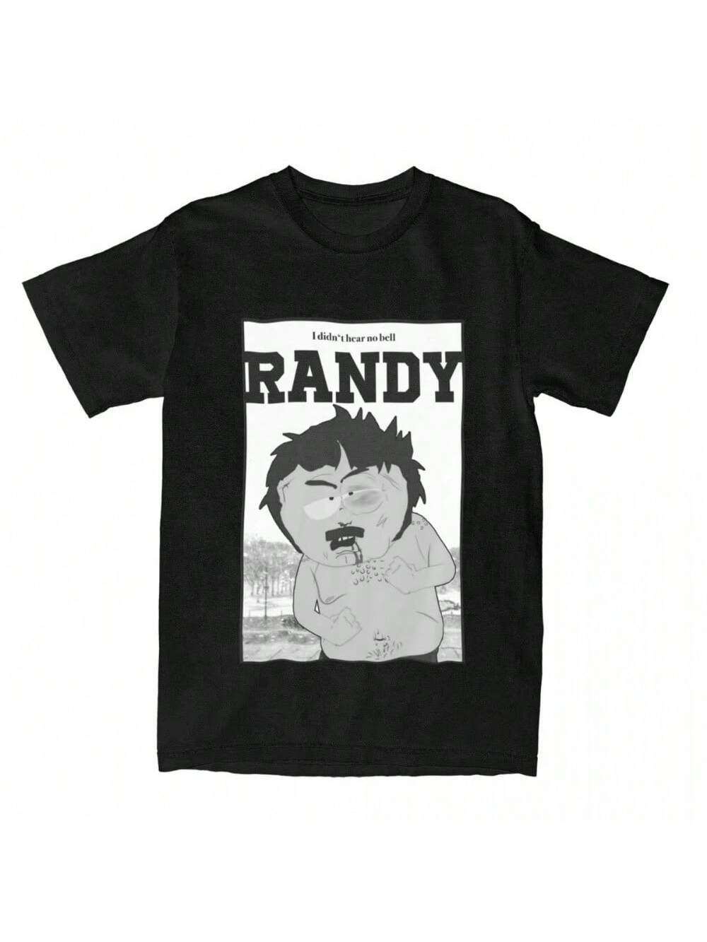 

Southpark Randy I Didn t Hear No Bell T-Shirt For Men Cartoon Cool Pure Cotton Tee Shirt O Neck Short Sleeve T Shirts Clothing XXXXL чорний