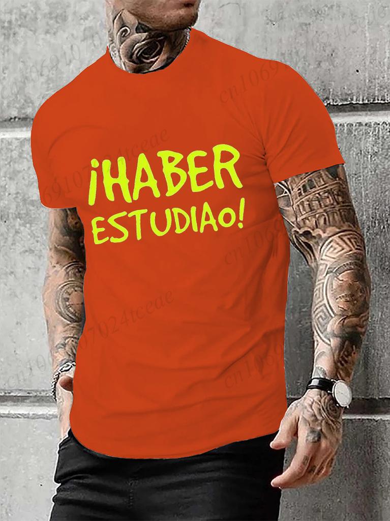 Funny Spanish Sayings Phrase Have Studied T Shirt Top Graphic Unisex Clothing Streetwear Short Sleeve Style Tshirt Birthday Gifts