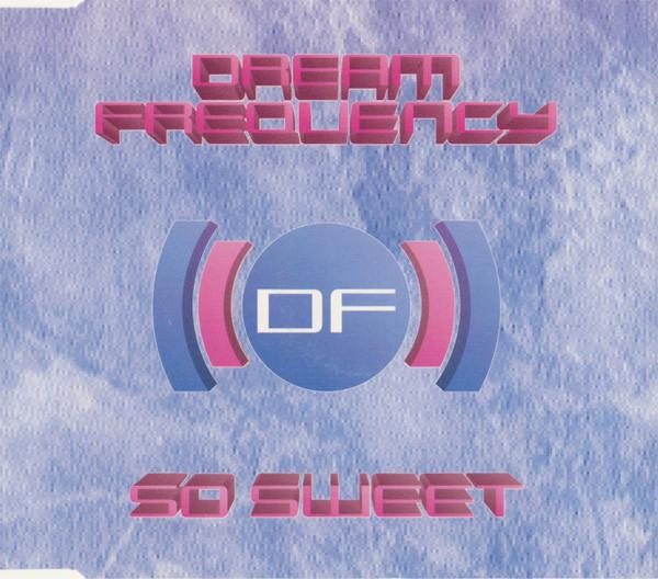 

CD DREAM FREQUENCY - So Sweet CBE772CD City Beat 1993 UK Dance & Electronica Used