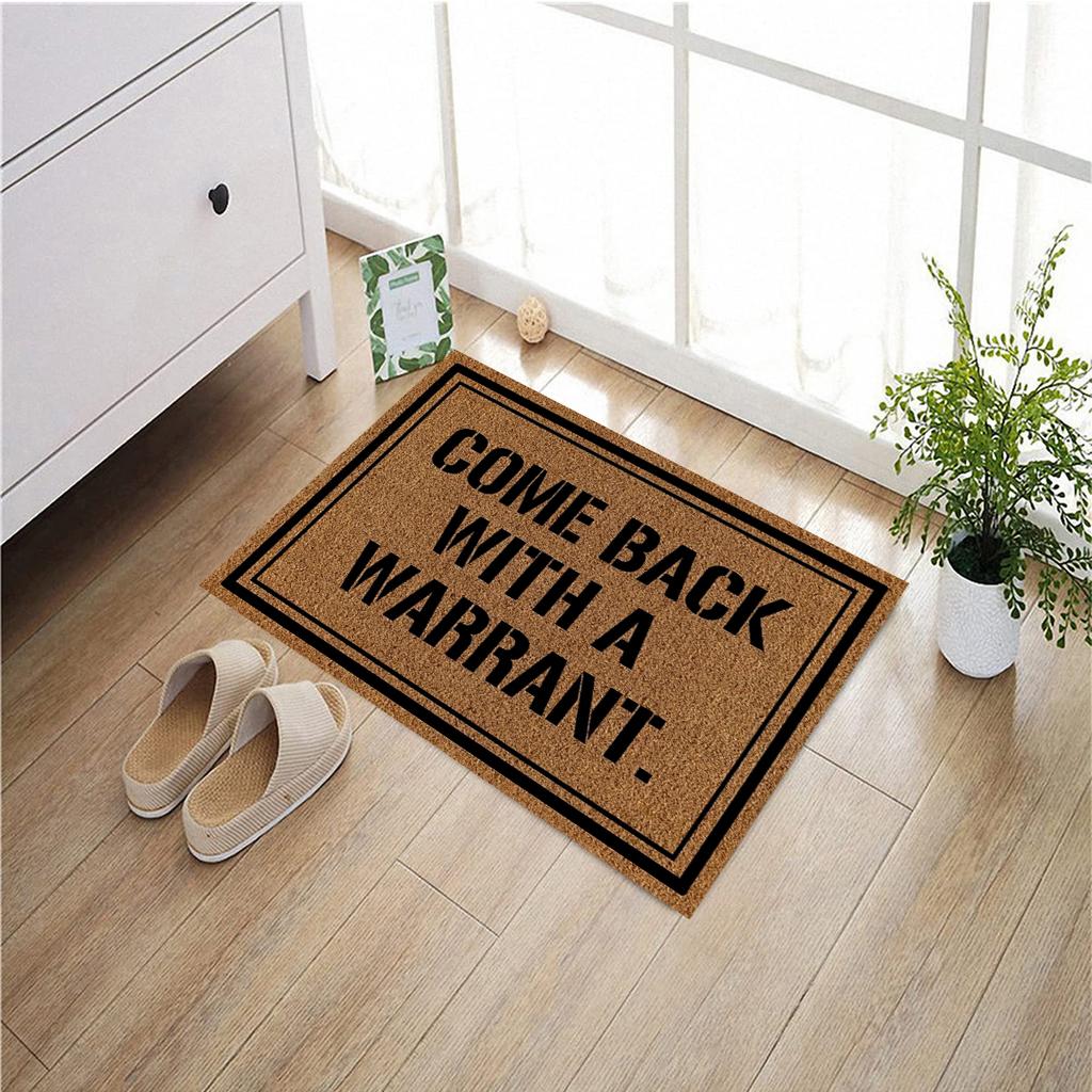 "Come Back With A Warrant" Entrance Doormat Non-Slip Rubber Floor Mat Witty Legal Humor Welcome Door Mat for Outdoor Entryway