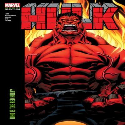 Hulk Modern Era Epic Collection Who Is The Red Hulk by Jeph Loeb Paperback Book 9781302956479