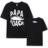 Cotton Summer Tees PAPA ROACH Heavy Mental Band Tshirts Graphic Clothing for Women Short Sleeve Unisex Streetwear O-neck Female Top