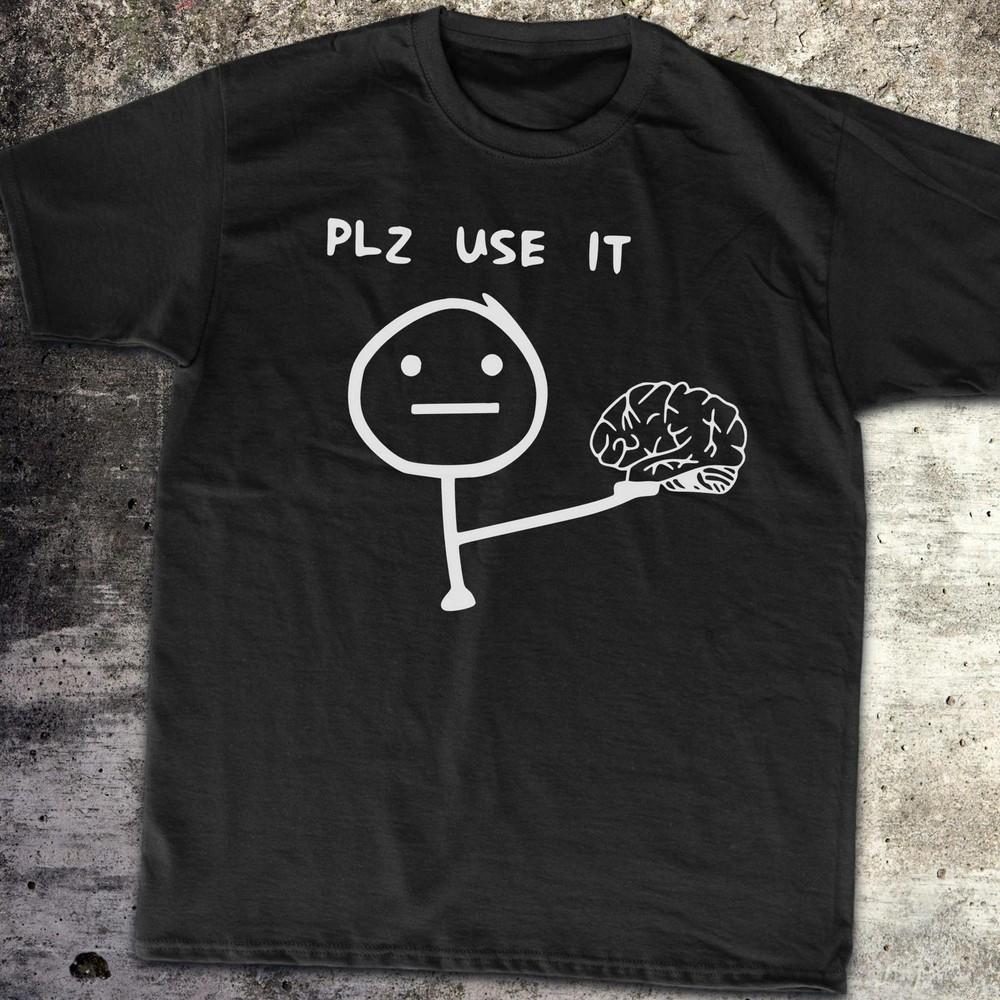 31 Funny Please Use Your Brain Unisex Heavy Cotton Tee - Humorous Shirt for Thi Unisex T-Shirt M