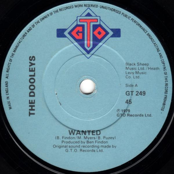 

7inch Record DOOLEYS - Wanted GT249 GTO 1979 UK Pop Used