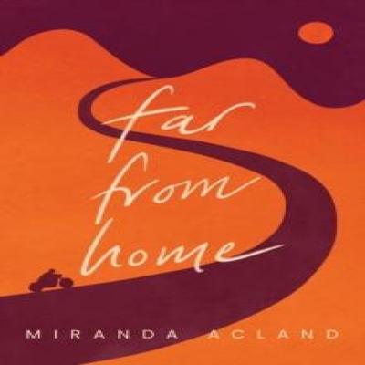 Far from Home by Miranda Acland Paperback Book 9781528938990
