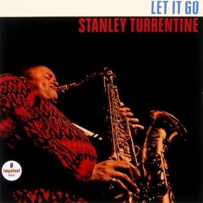 CD STANLEY TURRENTINE - Let It Go UCCU9565 Japan ObiJazz Used
