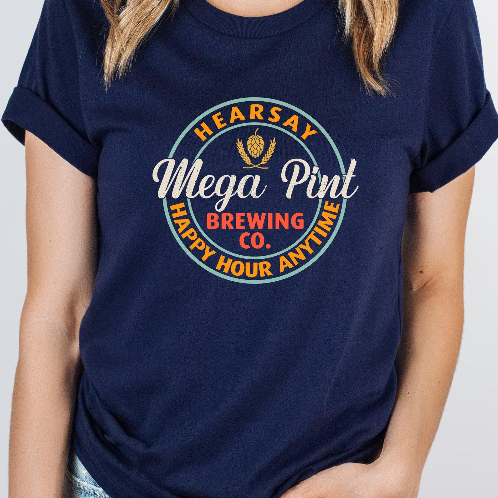Hearsay Shirt | Johnny Depp Mega Pint Shirt | Hearsay Brewing Company Tshirt | JonnyDepp Trial | Isn t Happy Hour Anytime | Unisex T-Shirt L