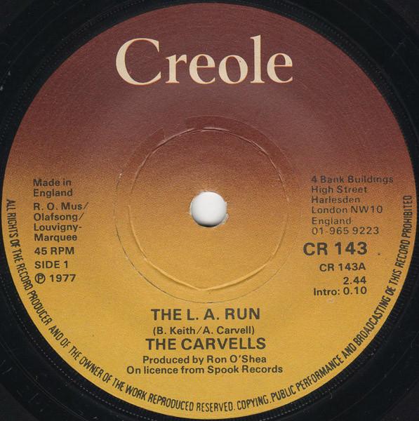 

7inch Record CARVELLS - The L. A. Run CR143 Creole Records 1977 UK Rock Used