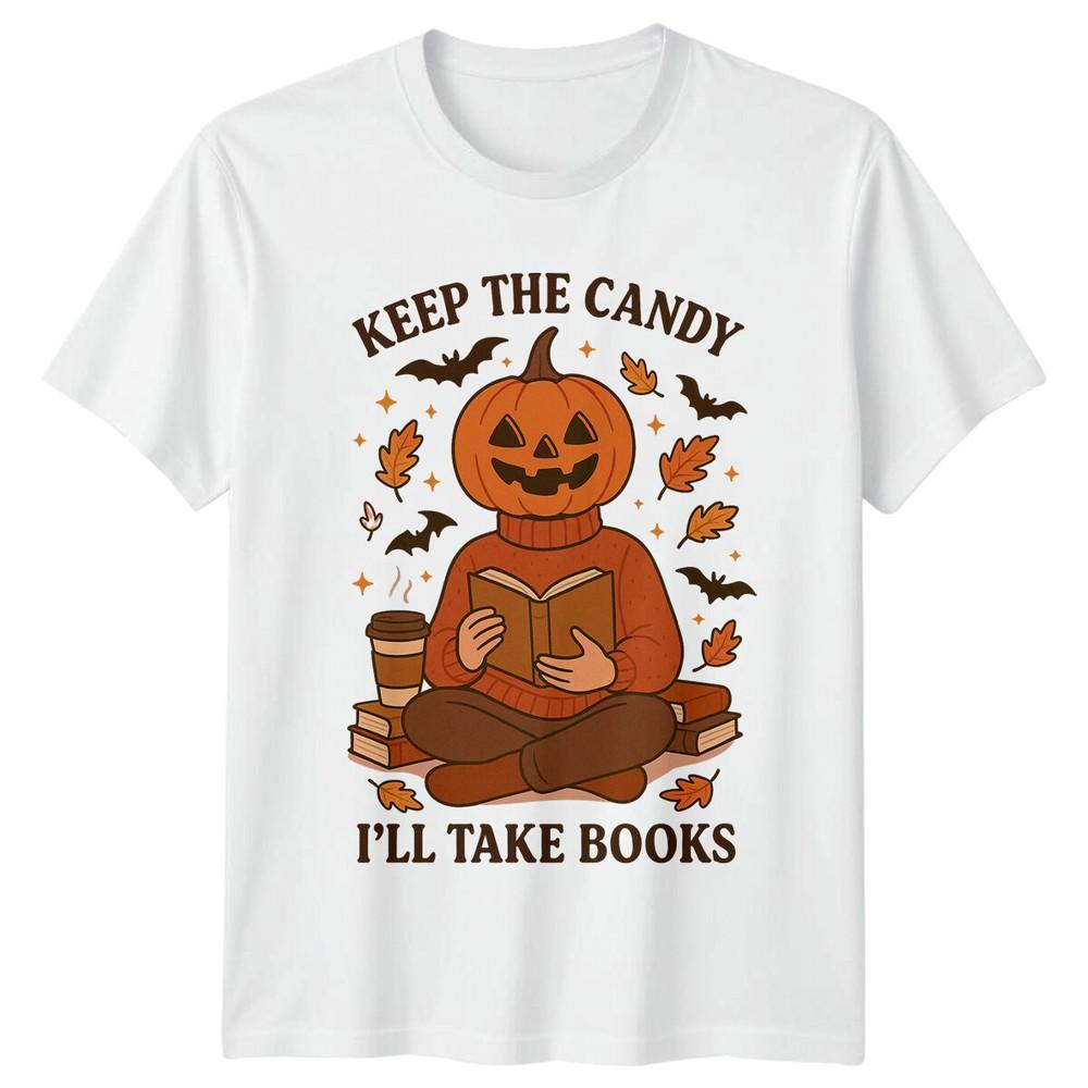 Keep The Candy Ill Take Books Halloween Unisexs TShirt Unisexs Tee Graphic Tee S
