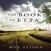 The Book of Etta by Meg Elison Paperback Book 9781503941823