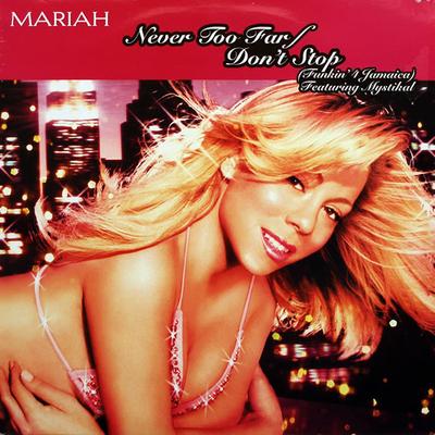 12inch Record MARIAH CAREY, MYSTIKAL - Never Too Far / Don't Stop (Funkin' 724389798661 Virgin 2001 US Soul/Funk Used