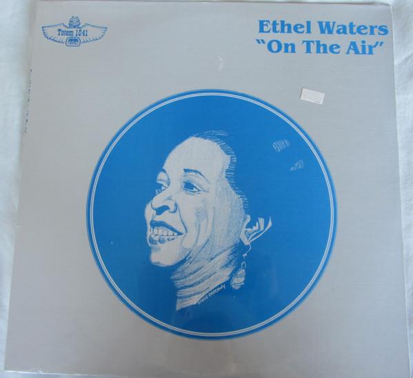 

LP Record ETHEL WATERS - On The Air 1041 Totem Records 1984 US Jazz Used
