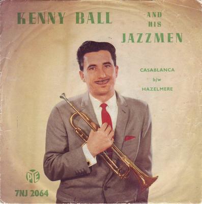 7inch Record KENNY BALL & HIS JAZZMEN - Casablanca / Hazelmere 7NJ2064 Pye Jazz 1963 UK Jazz Used