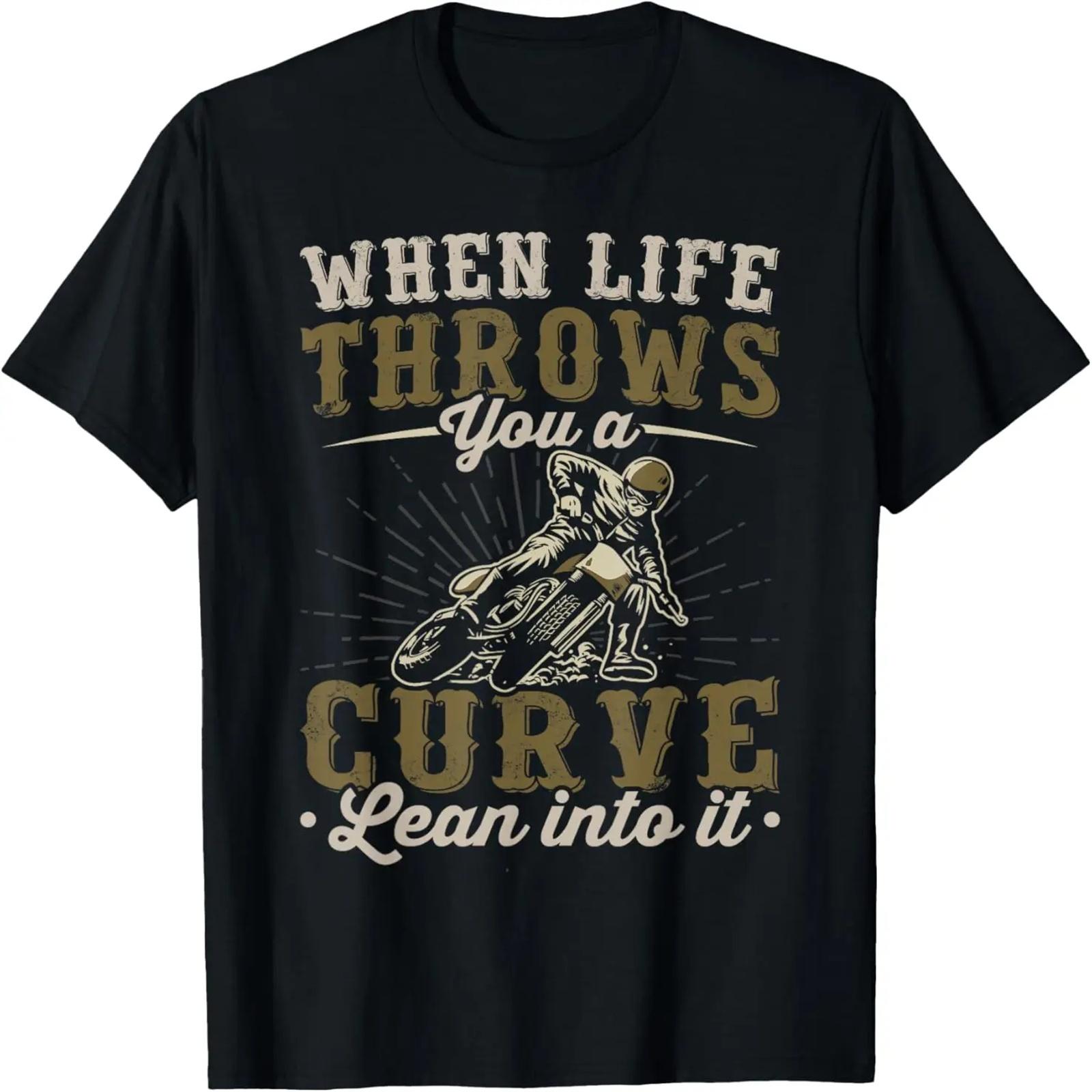 

When Life Throws You A Curve Lean Into It T-Shirt XXXXXL чёрный