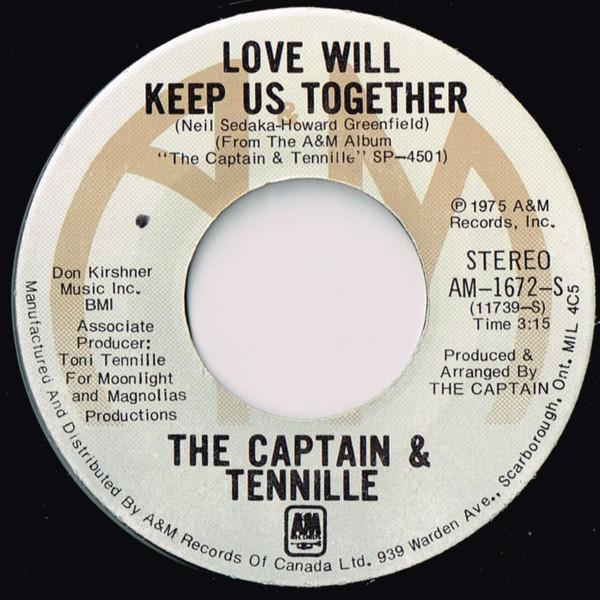 

7inch Record CAPTAIN & TENNILLE - Love Will Keep Us Together AM1672S A&M 1975 Canada Dance & Electronica Used