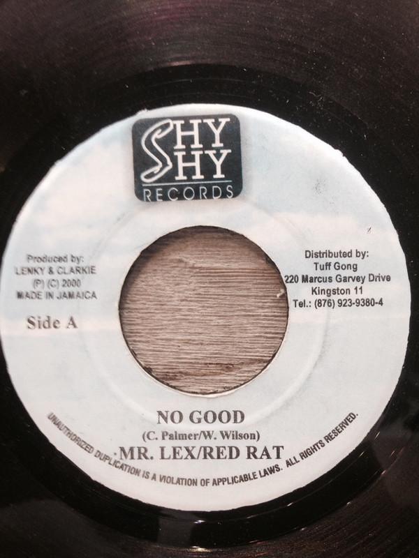 

7-дюймовая пластинка LEXXUS & RED RAT - No Good NONE Shy Shy Records 2000 Ямайка Регги, Ска и Даб Б/У
