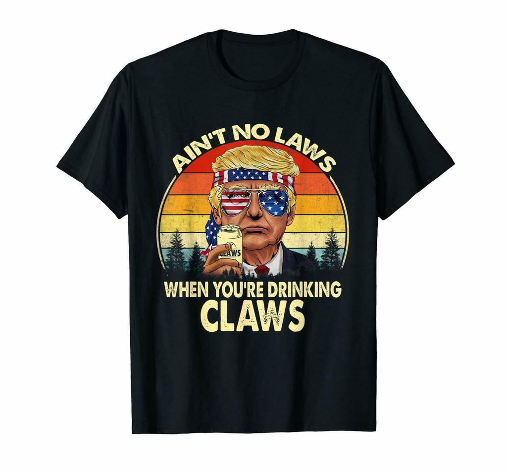 Vintage Aint No Laws When Youre Drinking Claws uygun fiyatlı satın alın