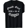 European Sizes Nice Girl with a Touch of Gangster Style, Vintage English T-Shirt