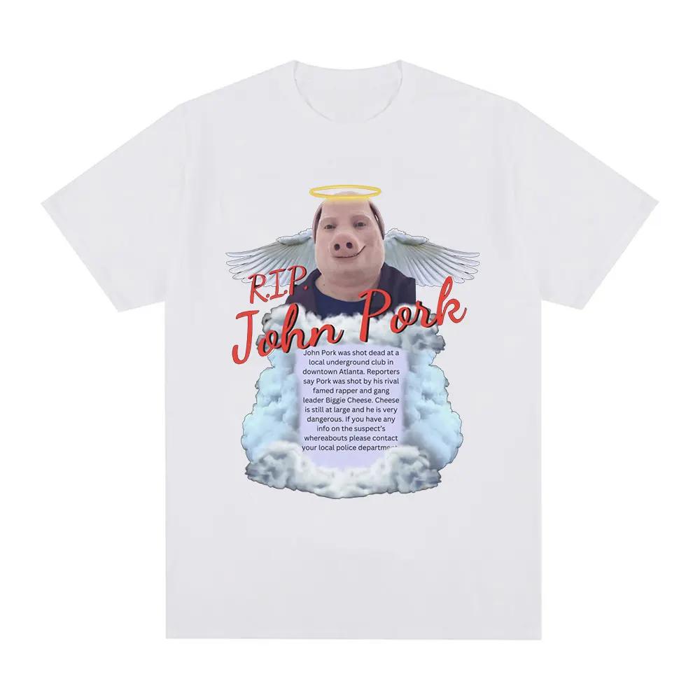 R.I.P John Pork Funny Humor Pig Meme T Shirt Men Women Fashion Vintage T-shirts Summer Comfort Short Sleeve T Shirts