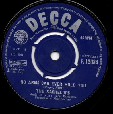 7inch Record BACHELORS - No Arms Can Ever Hold You F12034 Decca 1964 UK Pop Used