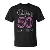 Chapter 50 Est 1974 50 Years Old 50Th Birthday Queen Women T-Shirt