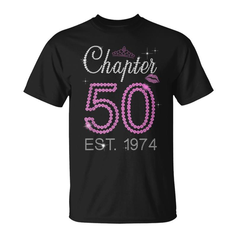 Chapter 50 Est 1974 50 Years Old 50Th Birthday Queen Women T-Shirt