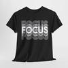 Motivational Unisex Heavy Cotton Tee - Focus Design, Inspirational Gift, Casual