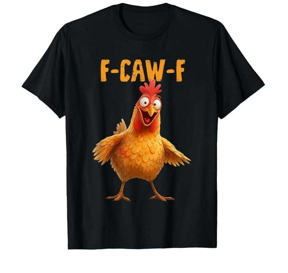 Funny F-Caw-F Chicken Crow T-Shirt Men Funny Cartoon Tee Shirt T-Shirts Men Women Unisex Daily Daily Fitness Travel Streetwear