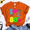 New Fashion I Love The 80s T-Shirt Womens Vintage 1980s T-Shirt Funny Classic T-Shirt Tops Women's