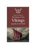 The History of the Vikings: Legends of the North