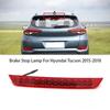 Car Rear 3Rd Third Brake Light High Mount Stop Lamp Rear Additional Brake Light For Hyundai Tucson 2015-2018 92700D3000 Parts