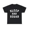 Sleep Squad Grafisch T-shirt, S-5XL