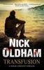 Transfusion by Nick Oldham Hardback Book 9780727850157