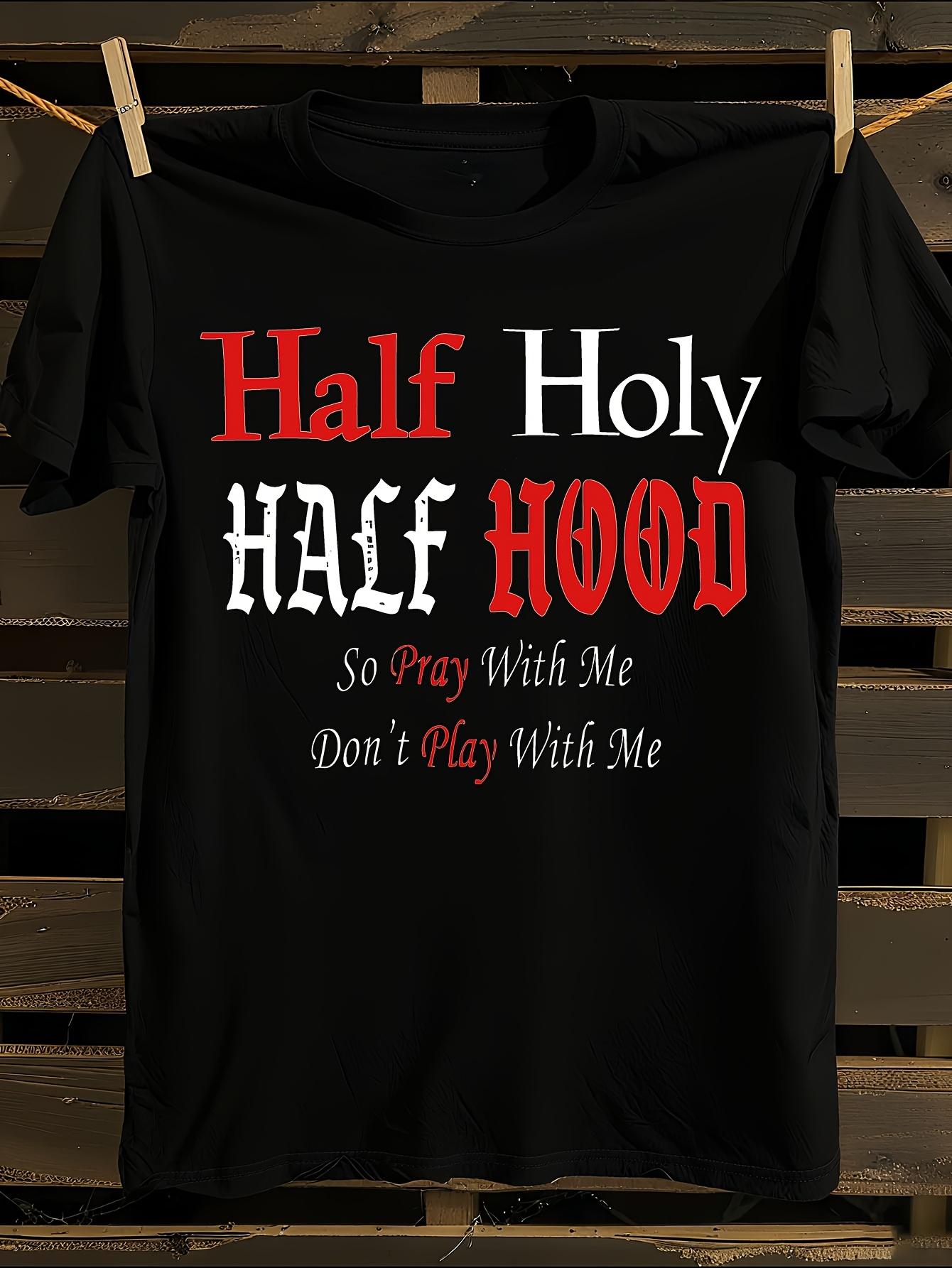 Half Holy Half Hood Graphic T-Shirt L