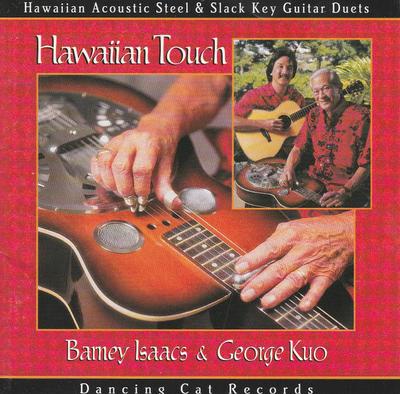 CD ISAACS, BARNEY; KUO, GEORGE - Hawaiian Torch  08022380262 Dancing Cat Rec 1995 US World Music Used