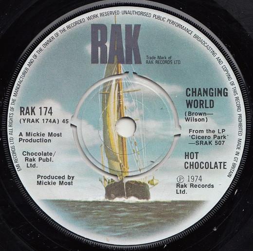 

7inch Record HOT CHOCOLATE - Changing World RAK174 RAK 1974 UK Soul/Funk Used
