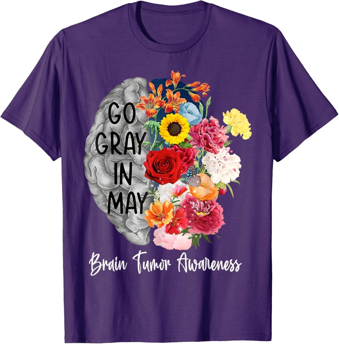 Brain Cancer Tumor Awareness Go Gray in May Flowers T-Shirt S