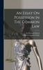 Buch An Essay On Possession In The Common Law