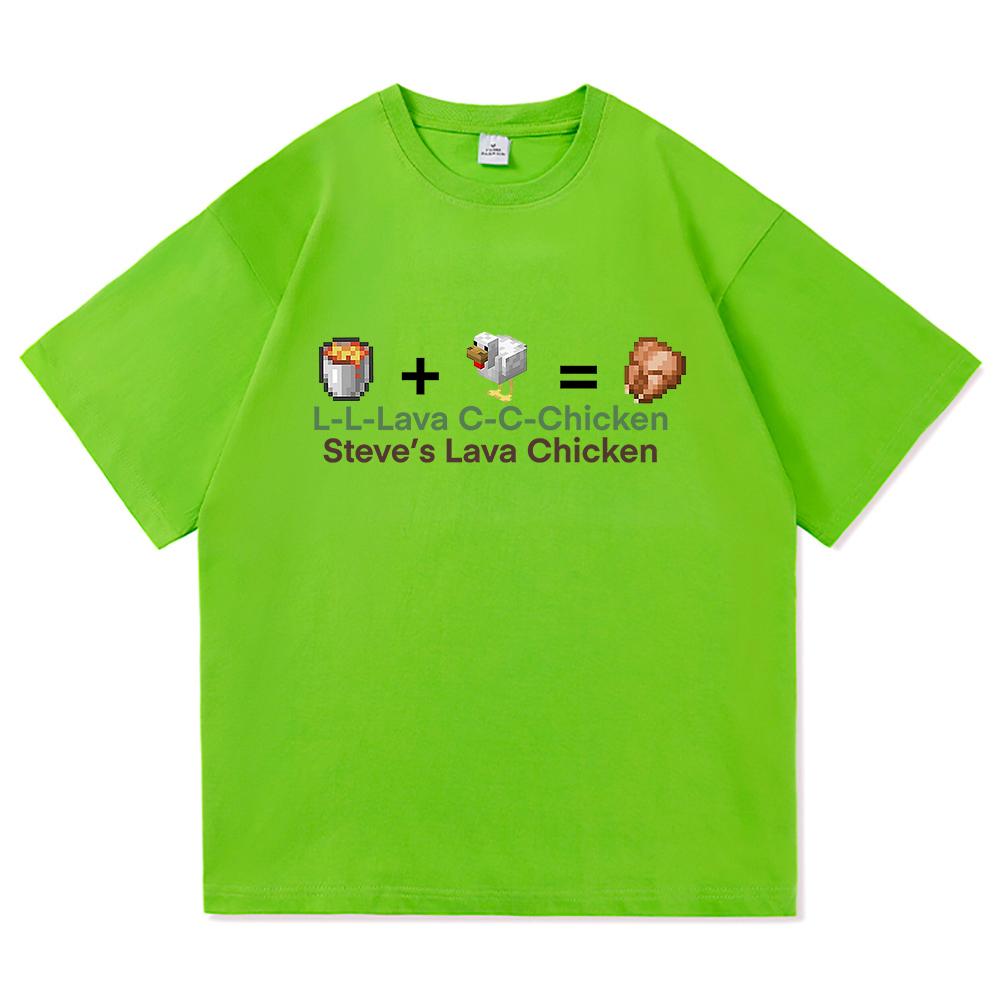 Funny Steve's Lava Chicken T Shirt 2025 Fashion Men/women Clothing Harajuku High Quality Tops Cotton Clothes Days Gifts Tshirts