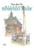 Art of Spirited Away by Hayao Miyazaki Hardback Book 9781569317778