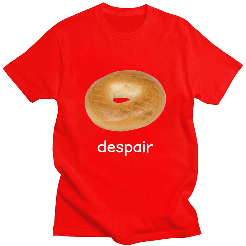 Despair Bagel Vtipné Meme Grafické Tričko Humor Móda Pánské Dámské Trička Pohodlné Čistá Bavlna Krátký Rukáv Ležérní Volné Streetwear
