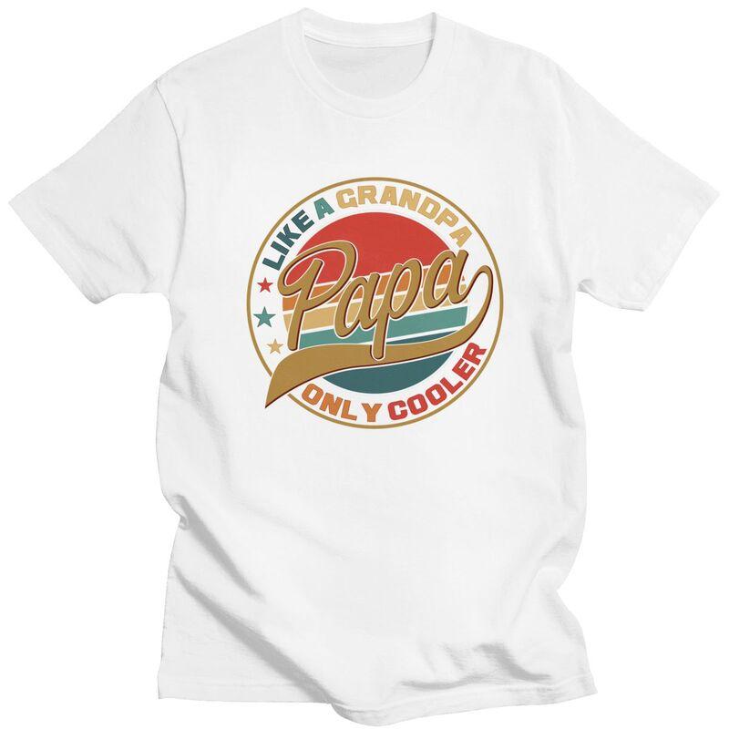 Custom Male Papa Like A Grandpa Only Cooler T Shirts ShortSleeve Cotton Tshirt Tshirt Casual Dad Fathers Day Gift Tee