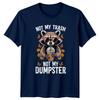 Not My Trash Not My TShirt Raccoon Coffee Animal Humor Birthday Gift