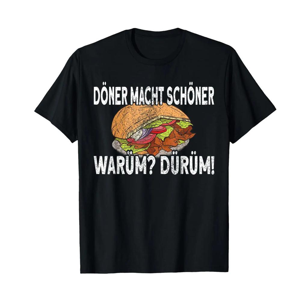 Doner Macht Schner Kebab Shop T Shirt Vintage Graphic Stylish Slightly Fashion Designer Clothes Unisex Breathable Soft