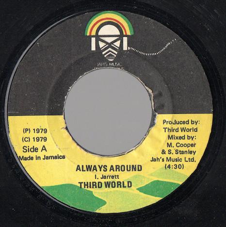 

7inch Record THIRD WORLD Always Around Irie Ites NONE Jahs Music Pro 1979 Jamaica Reggae Ska Dub Used