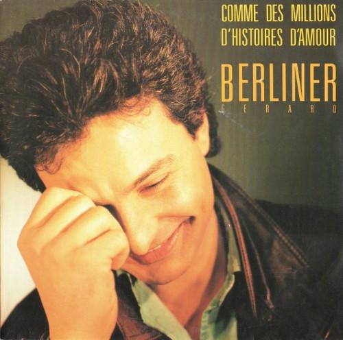 7inch Record GÉRARD BERLINER - Comme Des Millions D'Histoires D'Am 721839 Flarenasch 1986 France Pop Used